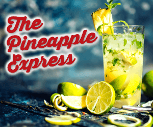 Cocktail of the Week – The Pineapple Express